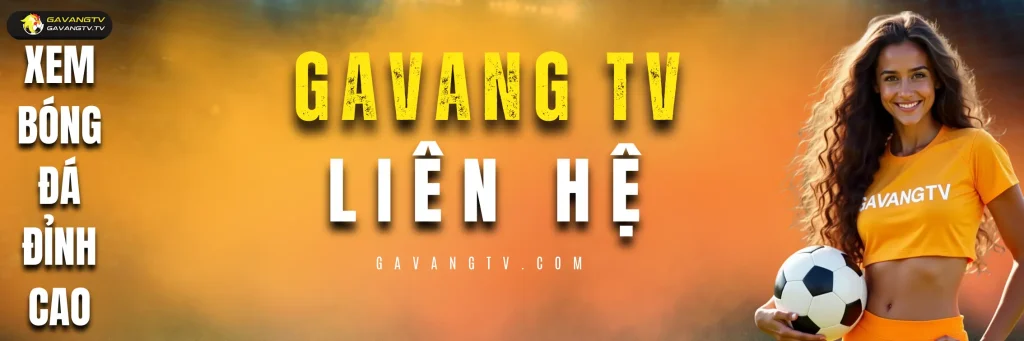 Liên Hệ Gà Vàng TV