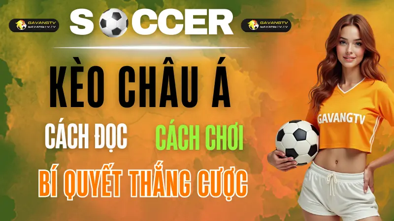 keo chau a la gi cach doc va kinh nghiem choi keo hieu qua